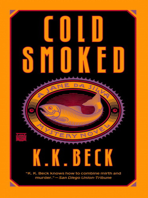Title details for Cold Smoked by K. K. Beck - Wait list